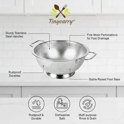 Tinycarry® Stainless Steel Kitchen Colander — Fine Hole Strainer Bowl, Dishwasher Safe